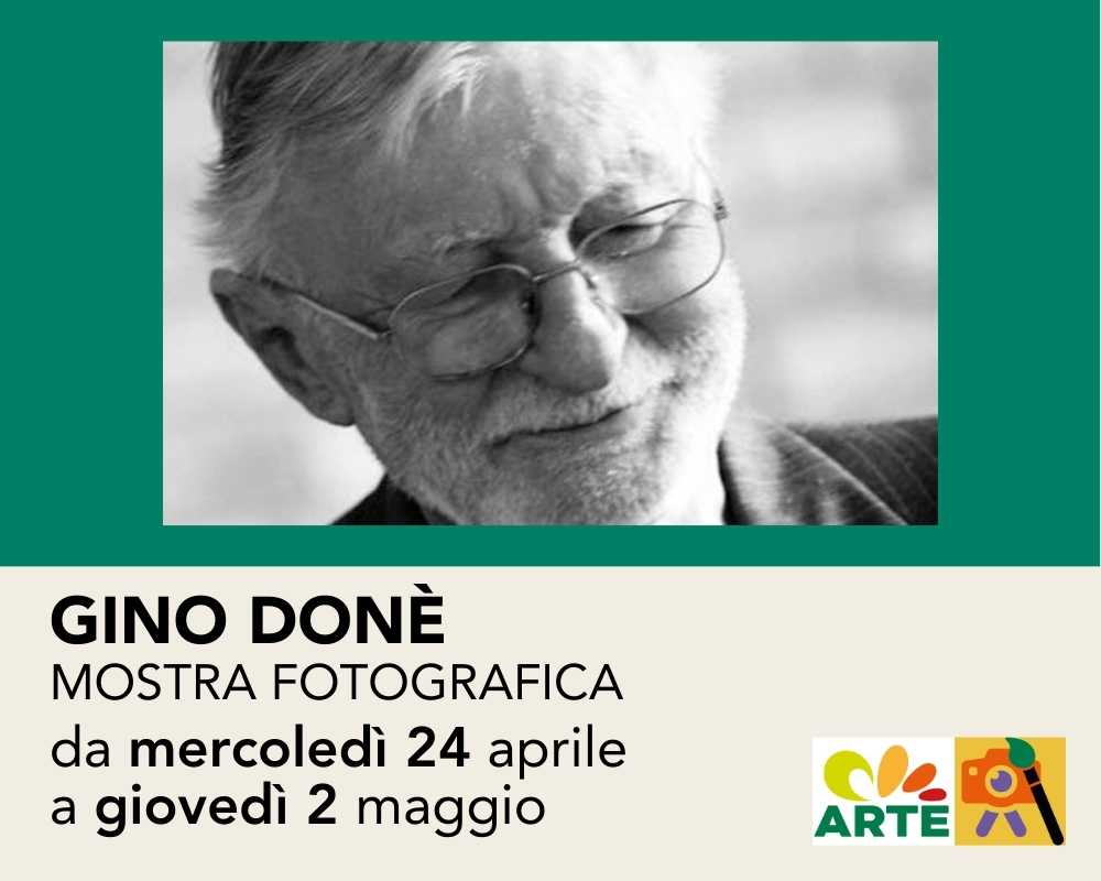 Mostra fotografica Gino Donè